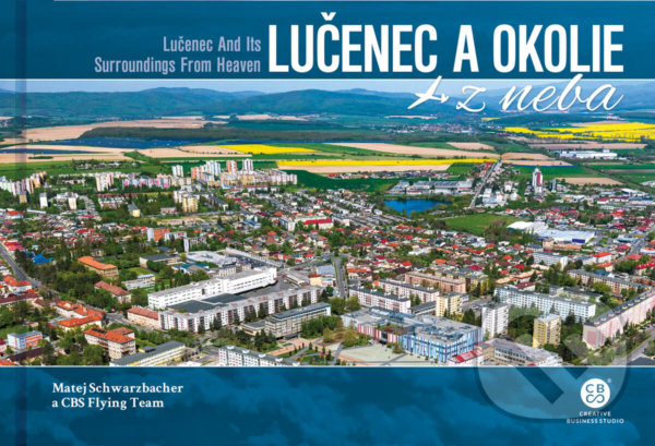 Levně Lučenec a okolie z neba - Matej Schwarzbacher - kniha z kategorie Obrazové publikácie