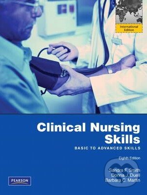 Levně Clinical Nursing Skills - Sandra F. Smith, Donna J. Duell, Barbara Martin - kniha z kategorie Odborné a náučné