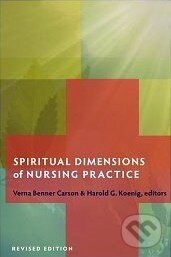 Levně Spiritual Dimensions of Nursing Practice - Verna Benner Carson - kniha z kategorie Odborné a náučné