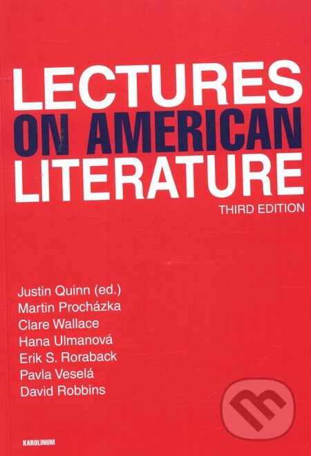 Levně Lectures on American literature (Third Edition) - Justin Quinn - kniha z kategorie Vysoké školy