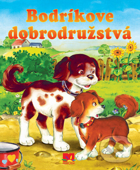Kniha: Bodríkove dobrodružstvá (Príroda). Príroda, 2011