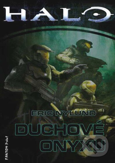 Kniha: Duchové Onyxu (Eric Nylund). FANTOM Print, 2011