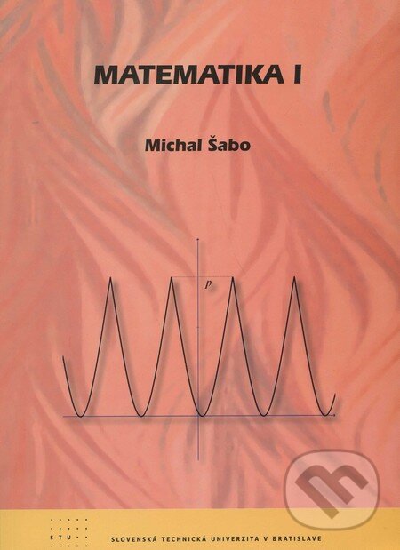 Matematika 1 - Michal Šabo, STU, 2011
