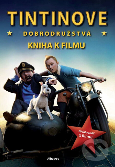 Tintinove dobrodružstvá - Kniha k filmu, Albatros SK, 2011