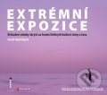 Levně Extrémní expozice (Úchvatné snímky skryté za hranicí běžných hodnot clony a času) - kniha z kategorie Škola fotografie