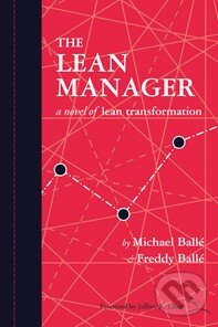 Kniha: The Lean Manager (Freddy Ballé a Michael Ballé)