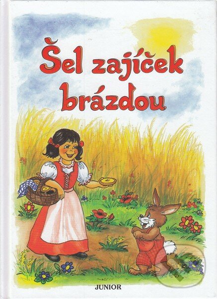 Levně Šel zajíček brázdou - Vladimíra Vopičková - kniha z kategorie Hádanky a riekanky