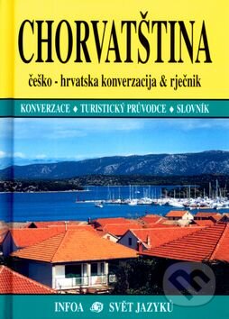 Kniha: Chorvatština (Jana Pajičová). INFOA