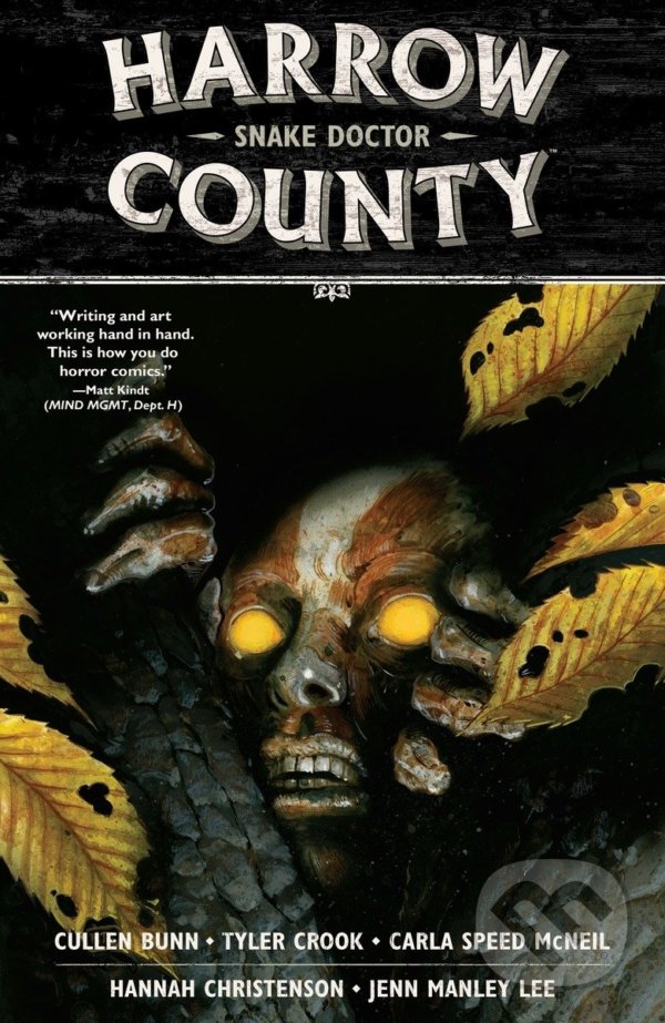 Levně Harrow County 3: Snake Doctor - Cullen Bunn, Tyler Crook (ilustrátor), Hannah Christenson (ilustrátor) - kniha z kategorie Komiksy