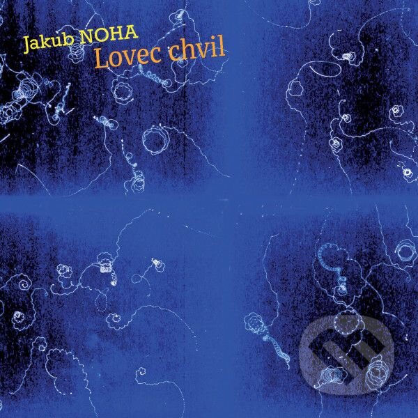 Hudební CD: Jakub Noha: Lovec chvil (Hudobné albumy)