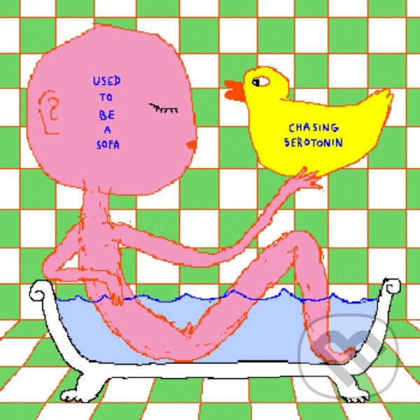 Levně Used To Be a Sofa: Chasing Serotonin - Used To Be a Sofa