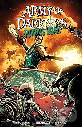 Levně Army of Darkness: Furious Road - Nancy A. Collins, Kewbar Baal (ilustrátor), Gabriel Hardman (ilustrátor) - kniha z kategorie Komiksy
