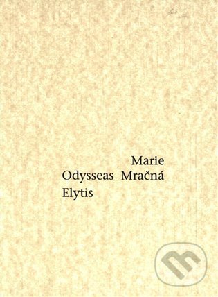 Levně Marie Mračná - Odysseas Elytis - kniha z kategorie Poézia