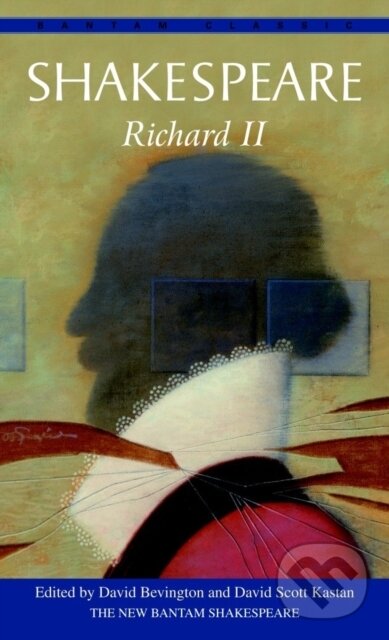 E-kniha: Richard II (William Shakespeare). Random House, 2013