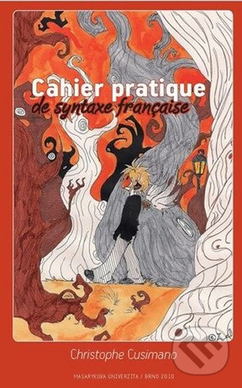Kniha: Cahier pratique de syntaxe française (Christophe Cusimano). Muni Press, 2010