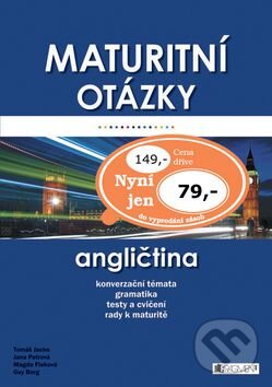 Kniha: Maturitní otázky Angličtina (Jana Petrová a Tomáš Jacko). Nakladatelství Fragment, 2007