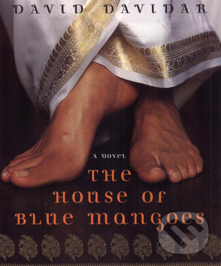 The House of Blue Mangoes - David Davidar, HarperPerennial, 2003