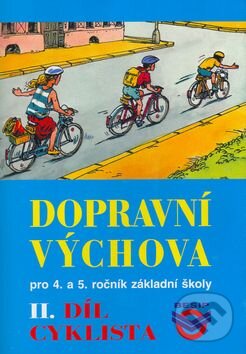 Kniha: Dopravní výchova II.díl (Fortuna). Fortuna