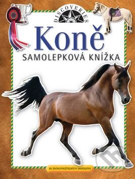 Kniha: Samolepková knížka - Koně (Jiří Models). Jiří Models, 2009