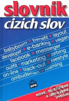 Levně Slovník cizích slov (nové, rozšířené a upravené vydání) - kniha z kategorie Učebnice a slovníky