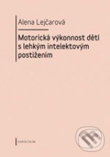 Levně Motorická výkonnost dětí s lehkým intelektovým postižením - kniha z kategorie Vzťahy a rodina
