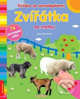 Kniha: Zvířátka ze statku (Lieve Boumans). Slovart Print, 2010