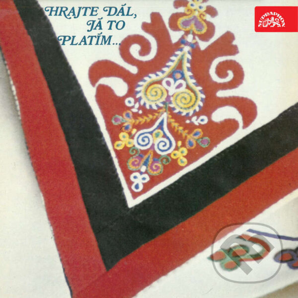 Audiokniha: Hrajte dál - já to platím (Česká lidová, Gustav Imrýšek, Jindřich Lebánek, Lidová a Moravská lidová)