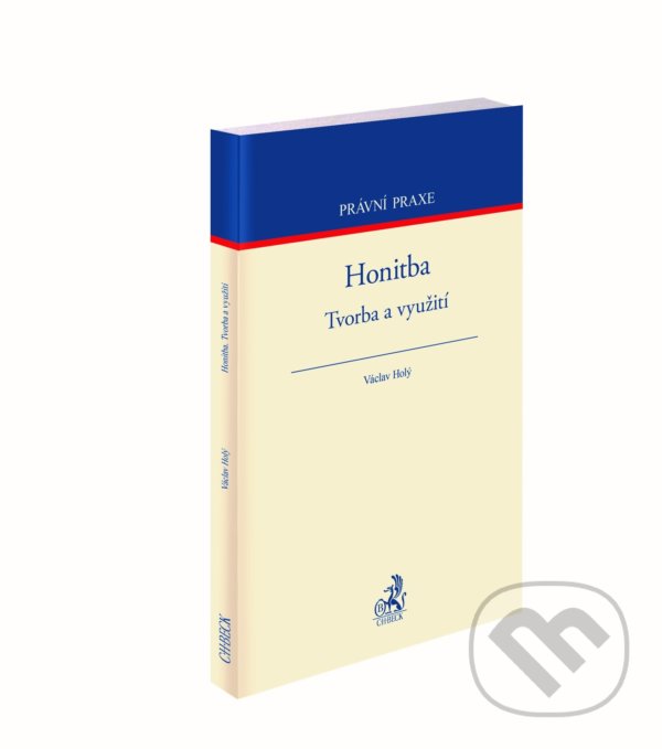 Levně Honitba. Tvorba a využití - Václav Holý - kniha z kategorie Správne právo