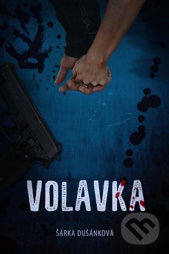 Levně Volavka - Šárka Dušánková - kniha z kategorie Detektívky