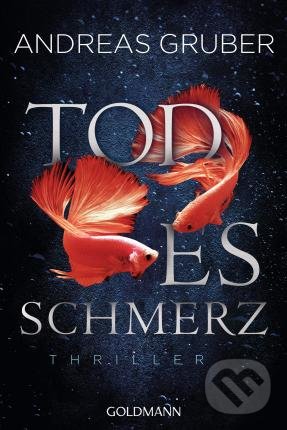 Levně Todesschmerz - Andreas Gruber - kniha z kategorie Thrillery