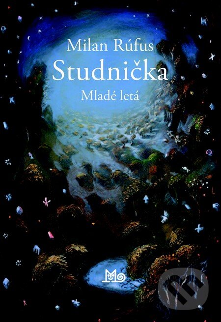 Kniha: Studnička (Milan Rúfus). Slovenské pedagogické nakladateľstvo - Mladé letá, 2011