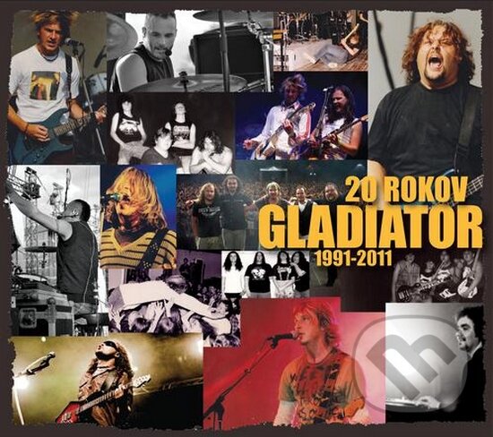 Gladiator: 20 rokov - Gladiator, , 2011