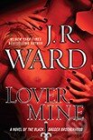 Levně Lover Mine - J.R. Ward - kniha z kategorie Fantasy