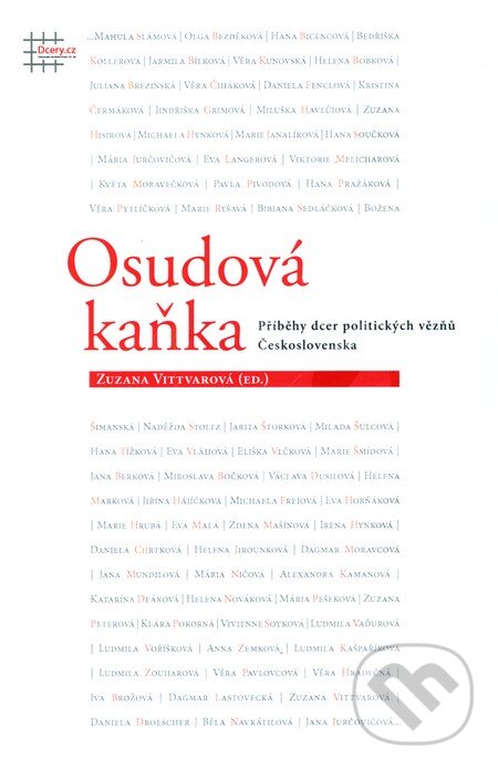 Levně Osudová kaňka (Příběhy dcer politických vězňů Československa) - kniha z kategorie Reportáže a publicistika
