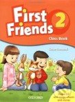 First Friends 2 - Class Book + CD, Oxford University Press, 2009