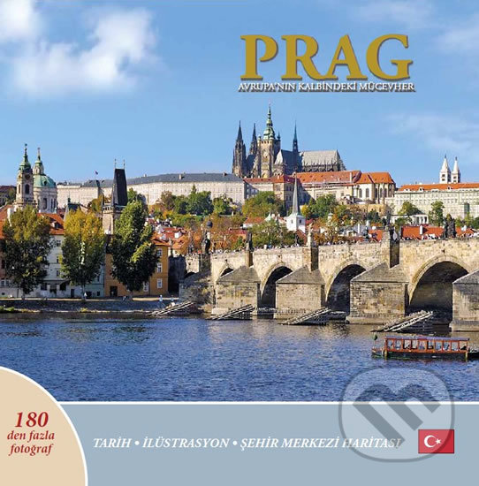 Levně Prag: Avrupa´nin kalbindeki mücevher (turecky) - Ivan Henn - kniha z kategorie Mapy Európy
