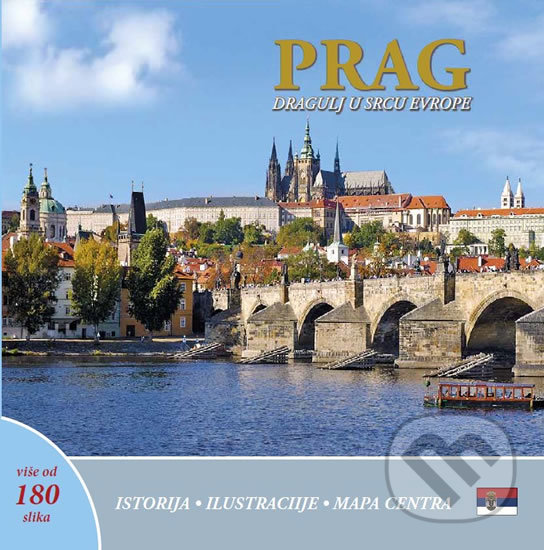 Levně Prag: Dragulj u srcu Evrope (srbsky) - Ivan Henn - kniha z kategorie Sprievodcovia