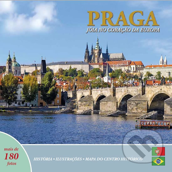 Levně Praga: Jóia no coracáo da Europa (portugalsky) - Ivan Henn - kniha z kategorie Mapy Európy