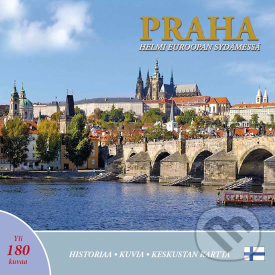 Levně Praha: Helmi Euroopan sydamessa (finsky) - Ivan Henn - kniha z kategorie Mapy Európy