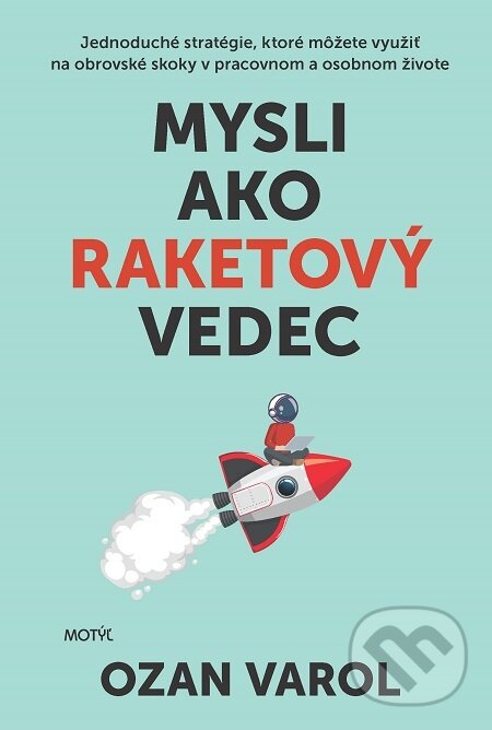 E-kniha: Mysli ako raketový vedec (Ozan Varol). Motýľ, 2021