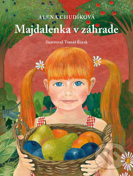 Levně Majdalenka v záhrade (+ CD) - Alena Chudíková - kniha z kategorie Pre deti a mládež