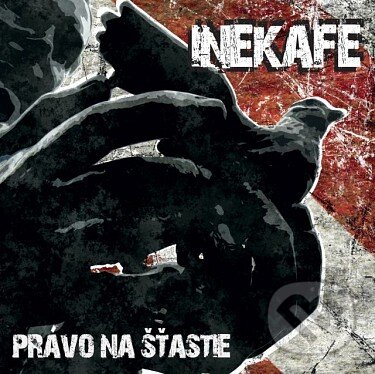 Levně Iné Kafe: Právo na štastie - Iné Kafe