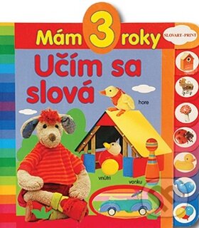 Levně Mám 3 roky - Učím sa slová - kniha z kategorie Pre deti a mládež
