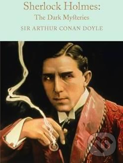 Levně Sherlock Holmes: The Dark Mysteries - Arthur Conan Doyle - kniha z kategorie Thrillery