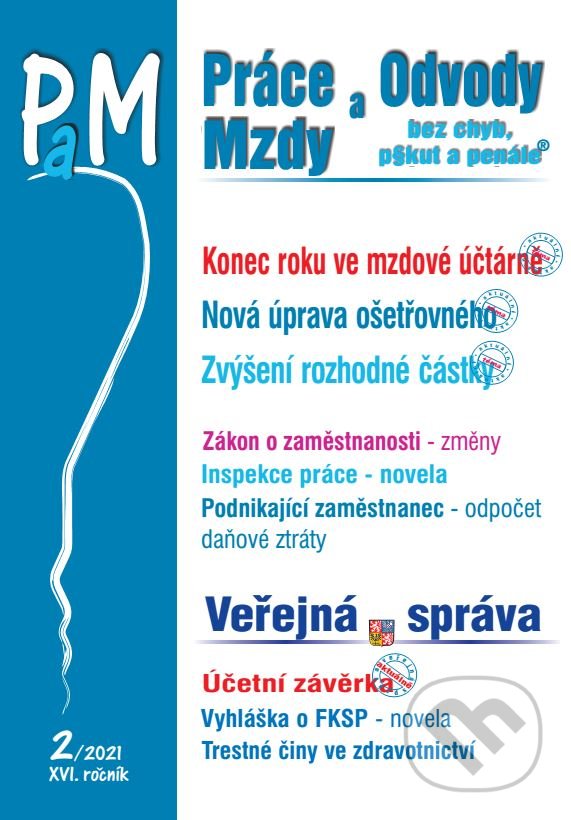 Levně Práce a mzdy č. 2 / 2021 - Konec roku ve mzdové účtárně