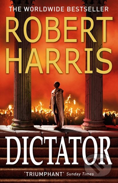 Levně Dictator - Robert Harris - kniha z kategorie História