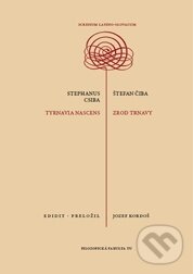 Levně Štefan Čiba: Zrod Trnavy (Stephanus Csiba: Tyrnavia nascens) - kniha z kategorie Poézia