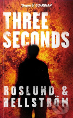Levně Three Seconds - Anders Roslund, Börge Hellström - kniha z kategorie Beletria