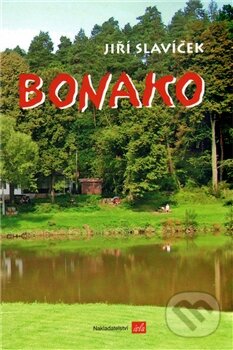 Levně Bonako - Jiří Slavíček - kniha z kategorie Beletria