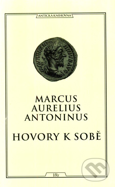 Levně Hovory k sobě - Marcus Aurelius - kniha z kategorie Psychológia